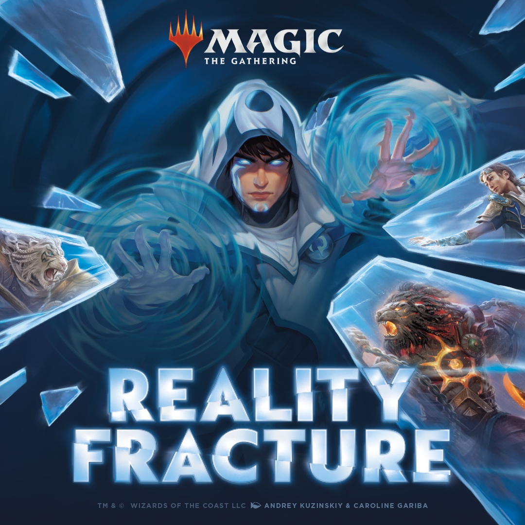 Friday 25th September Reality Fracture Pre-Release