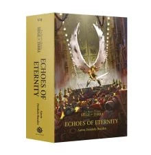 SIEGE OF TERRA: ECHOES OF ETERNITY (HB)