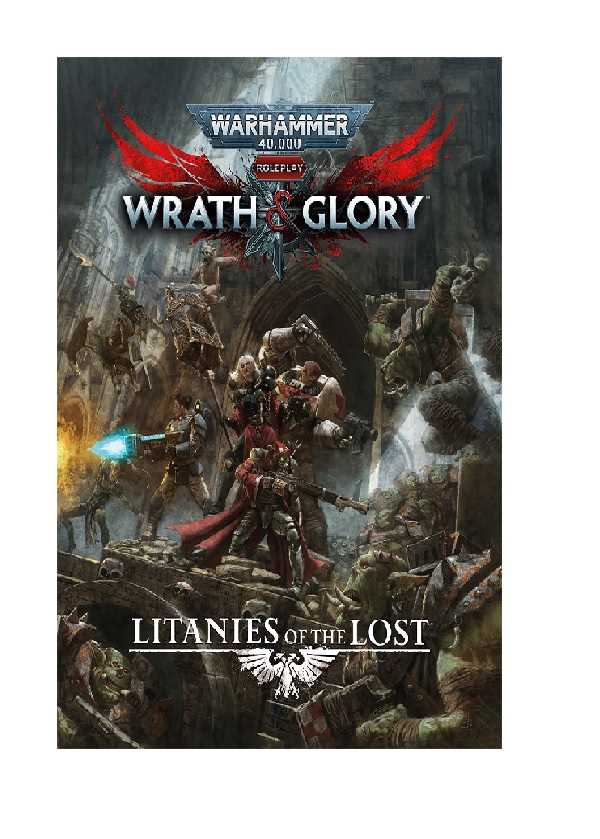 Warhammer 40000 RPG: Wrath & Glory: Litanies of the Lost